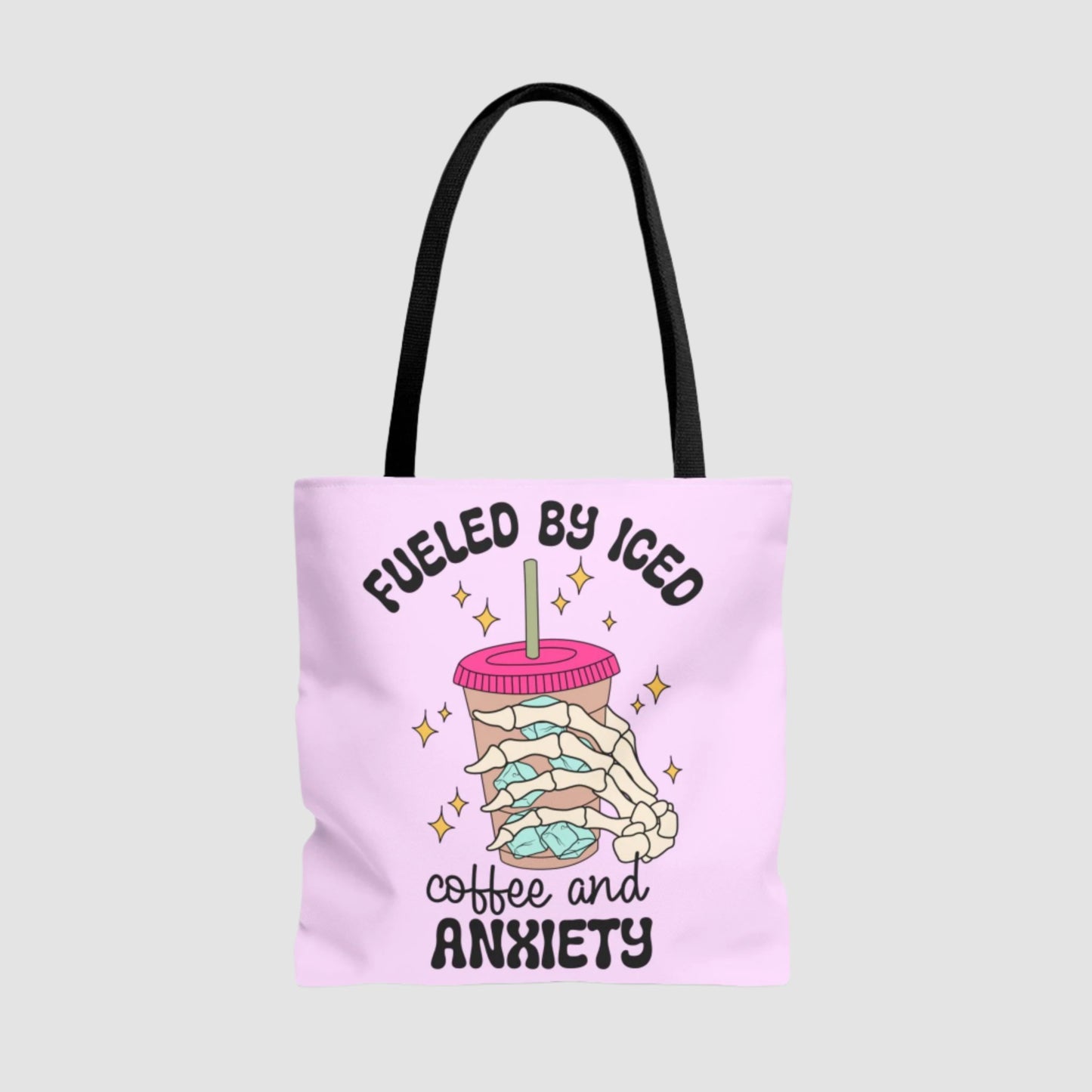 Fueled By Iced Coffee And Anxiety Tote