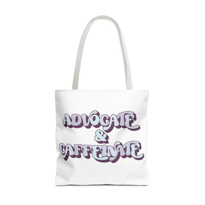 Advocate & Caffeinate Tote Printify
