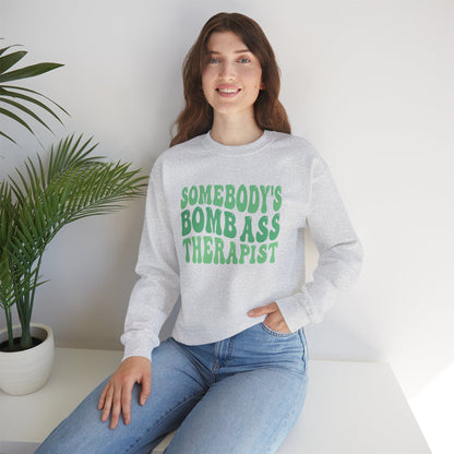 Somebody's Bomb Ass Therapist (Green) Crewneck