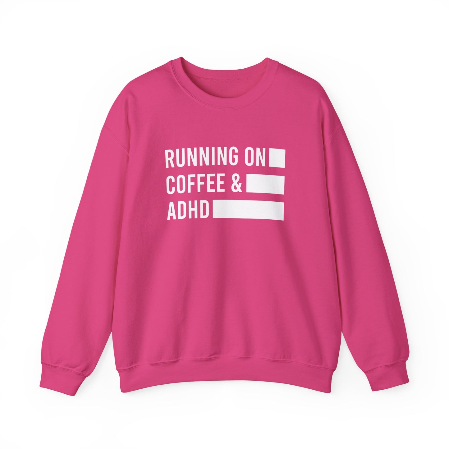 Running on Coffee and ADHD Crewneck