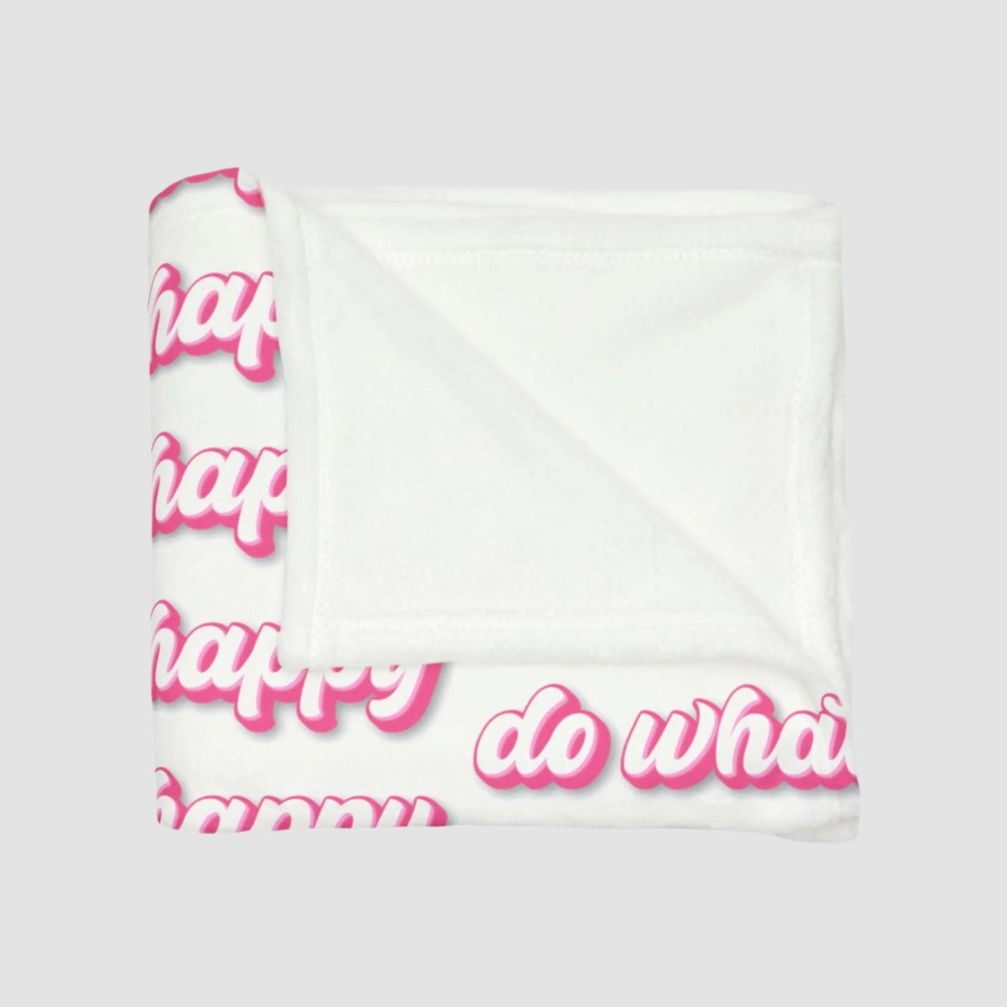 Do What Makes You Happy Soft Polyester Blanket Printify