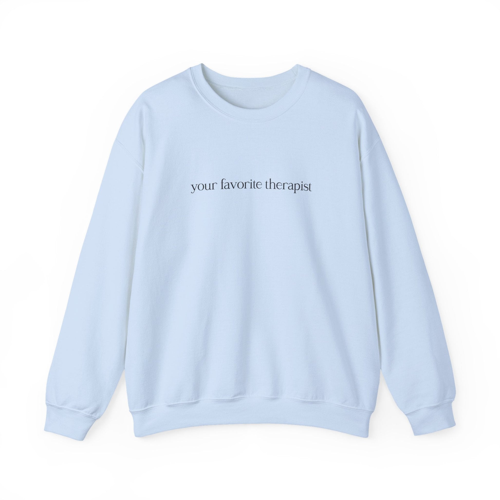 Your Favorite Therapist Crewneck Printify