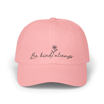 Be Kind Always Embroidered Hat