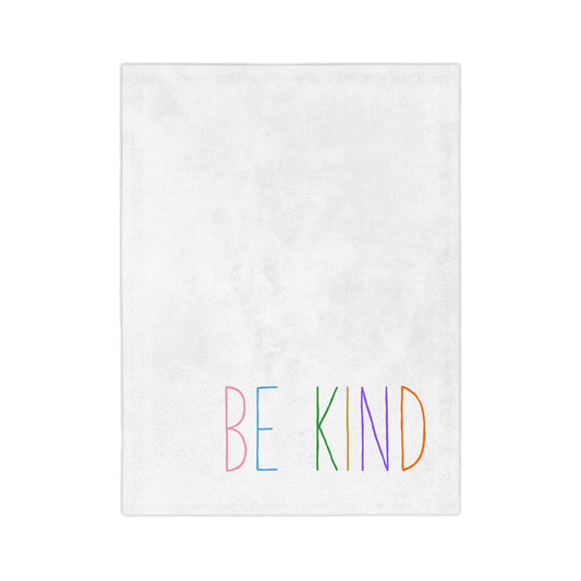 Be Kind Blanket Printify