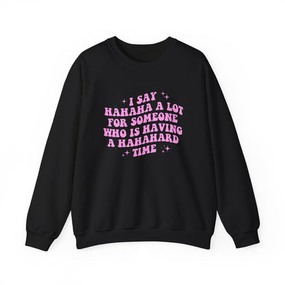 Hahahard Crewneck