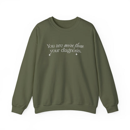 You Are More Than Your Diagnosis Crewneck Printify