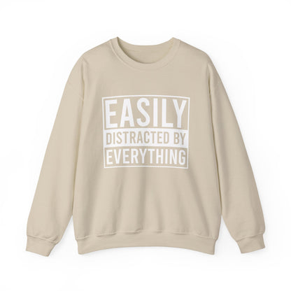 Easily Distracted by Everything Crewneck Printify