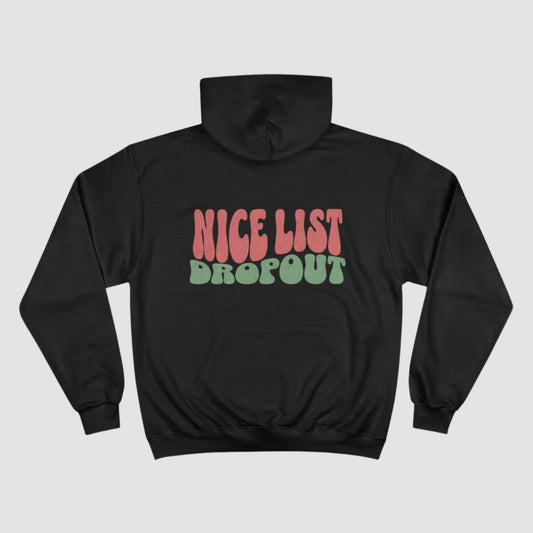 Nice List Dropout Champion Hoodie