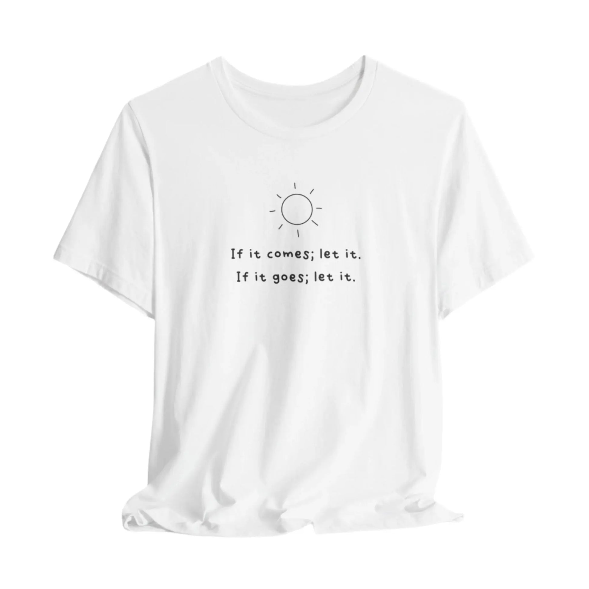 Let It Unisex Bella+Canvas Tee - MindLyssMoments LLC