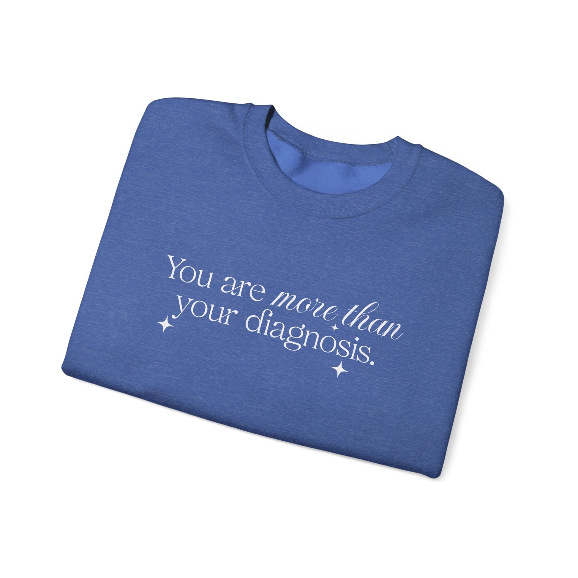 You Are More Than Your Diagnosis Crewneck Printify