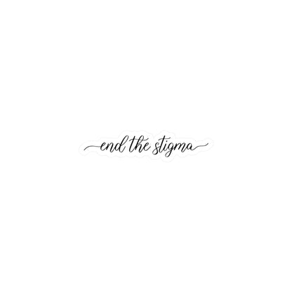 End the Stigma Vinyl Decal Printify