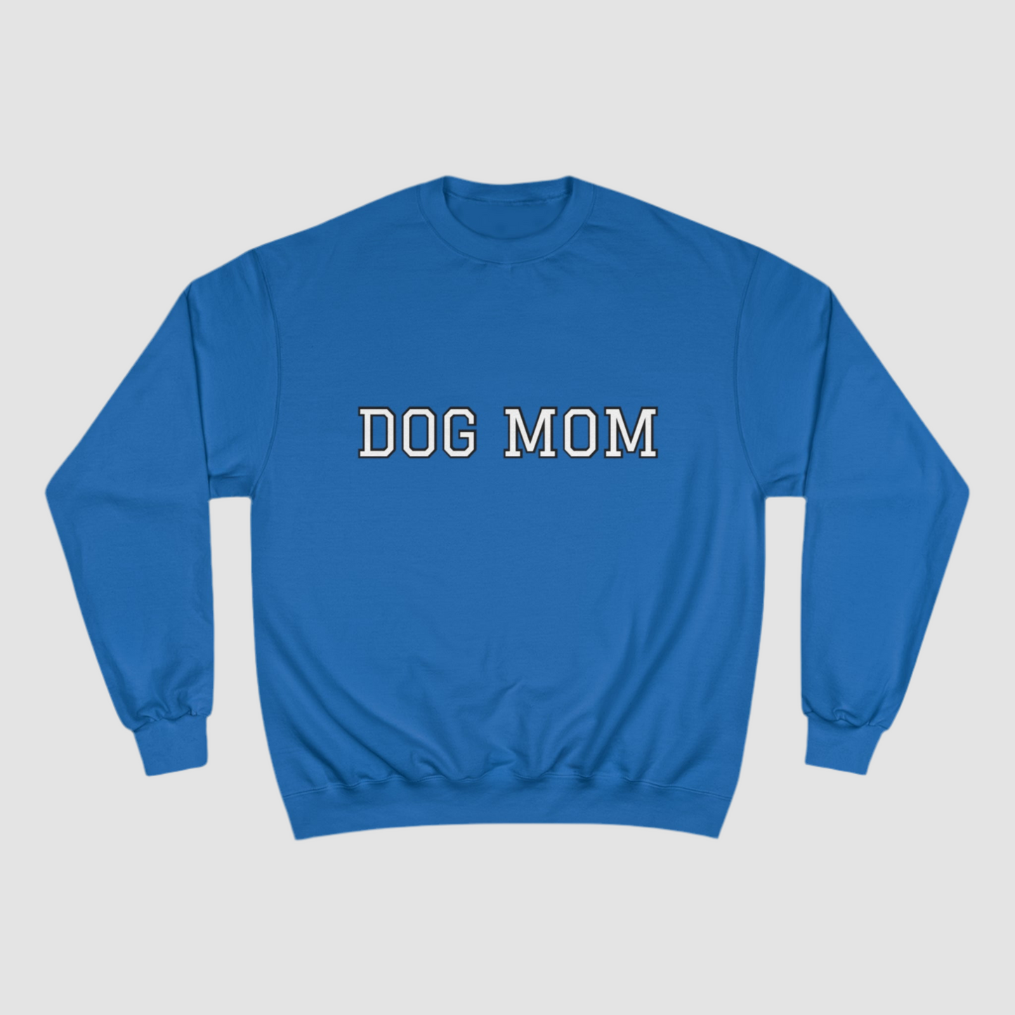 Dog Mom Champion Crewneck