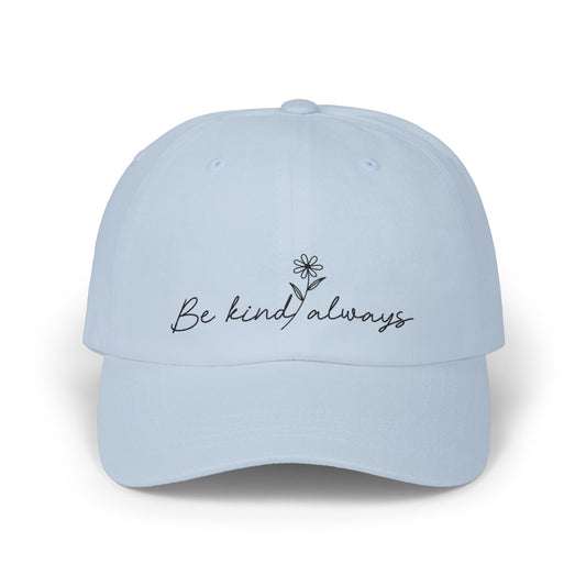 Be Kind Always Embroidered Hat