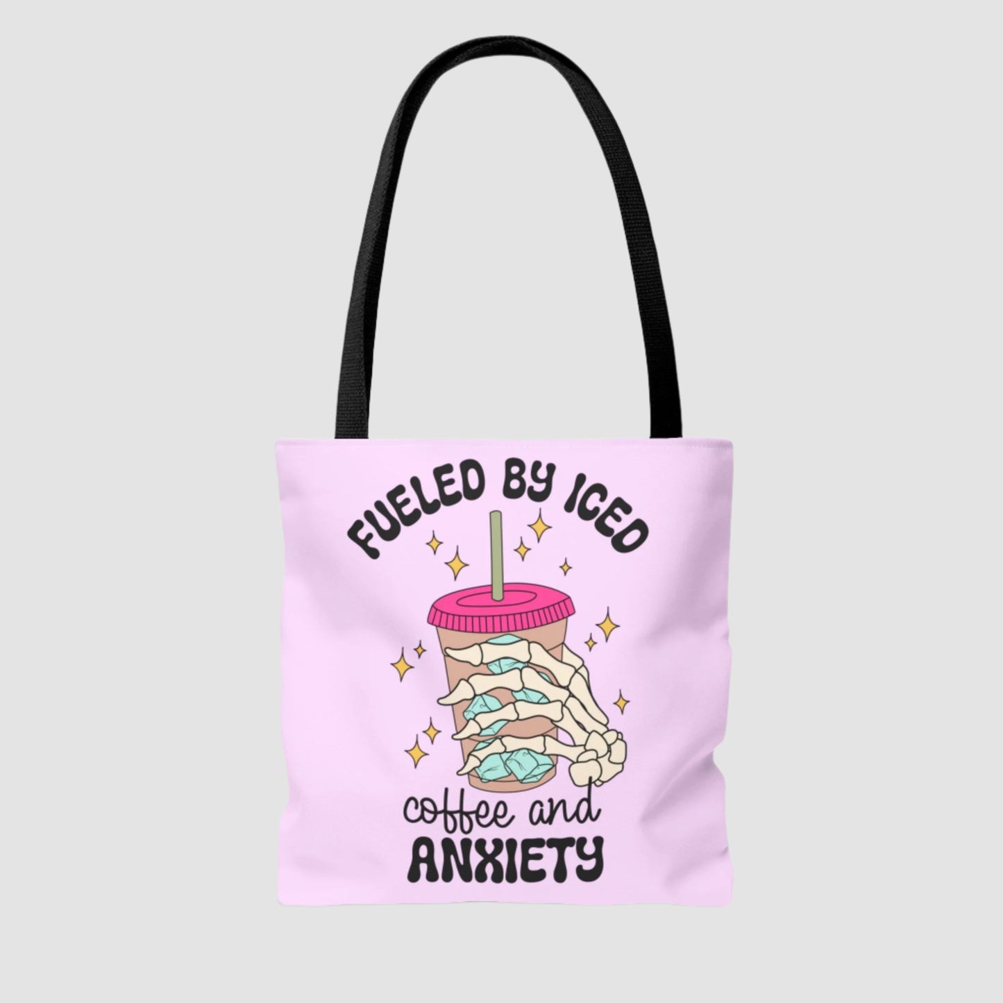 Fueled By Iced Coffee And Anxiety Tote