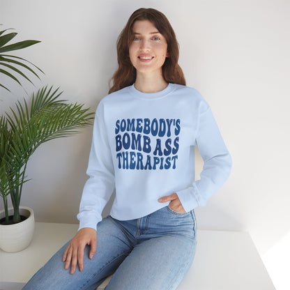 Somebody’s Bomb Ass Therapist (Blue) Crewneck
