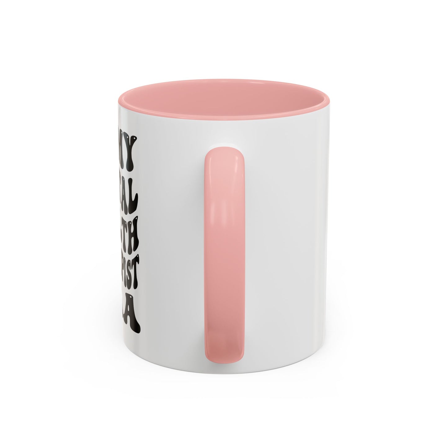 Mental Health Therapist Era Mug (11oz, 15oz)