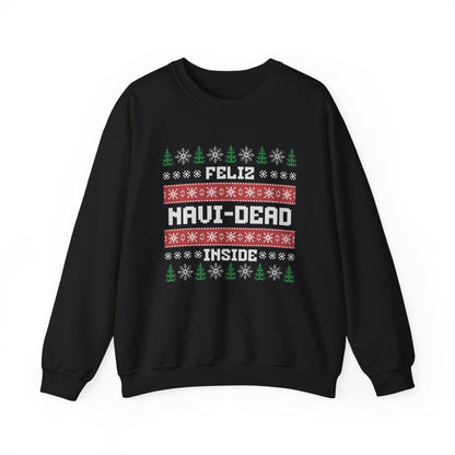Feliz Navi-Dead Inside Ugly Christmas Crewneck Printify