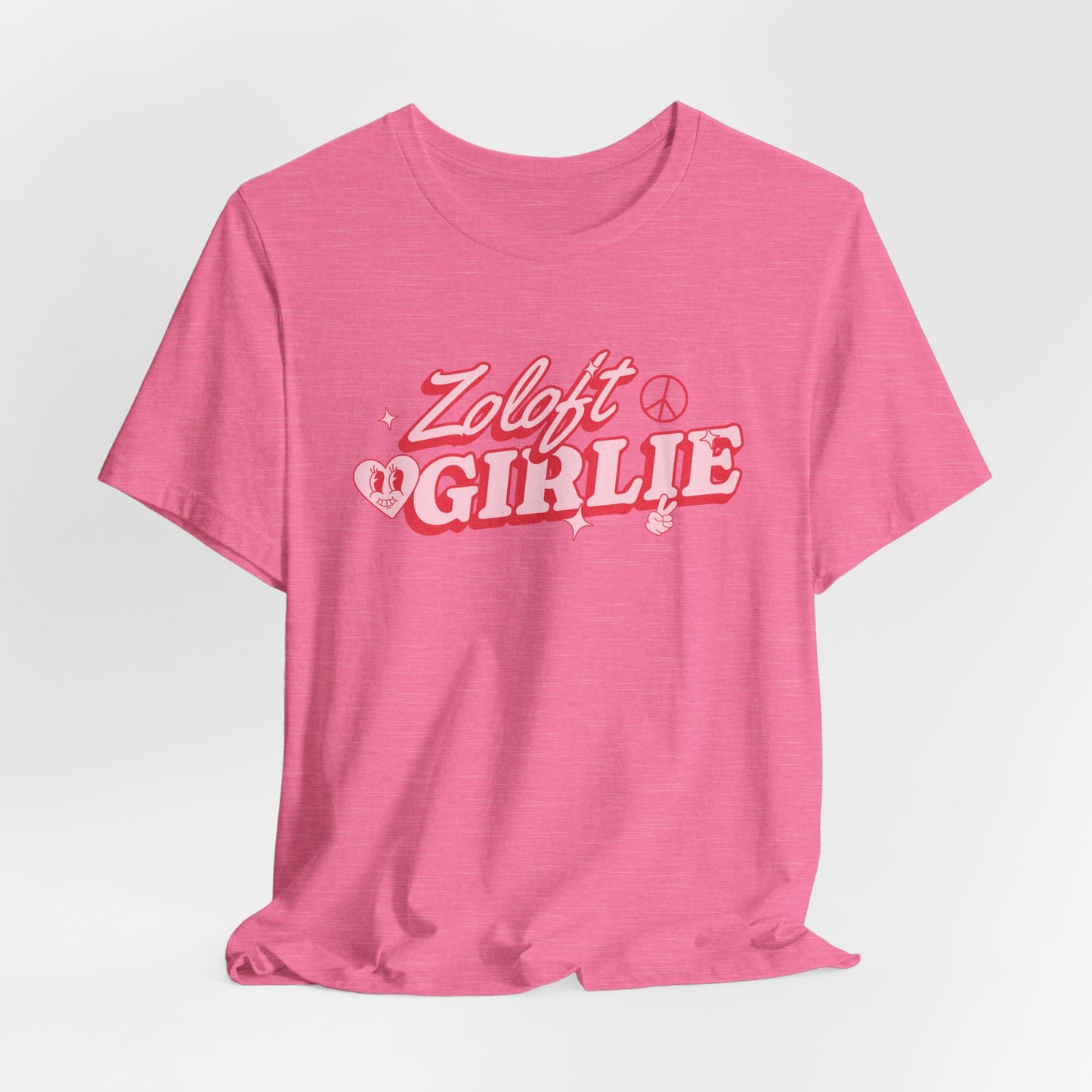 Zoloft Girlie Unisex Bella+Canvas Tee