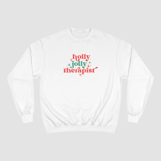 Holly Jolly Therapist Champion Sweatshirt