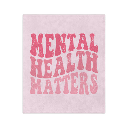 Mental Health Matters Blanket Printify