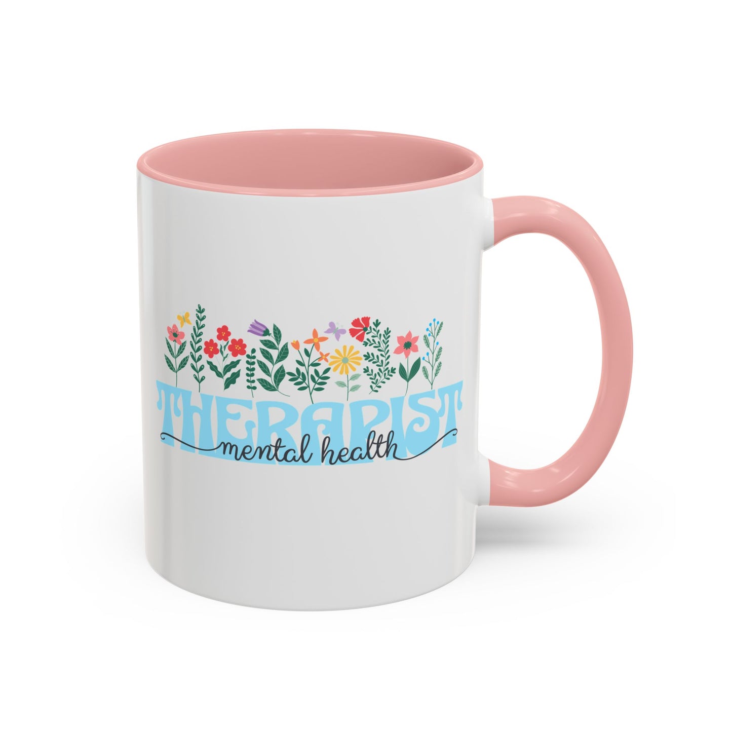 Floral Mental Health Therapist Mug (11oz)