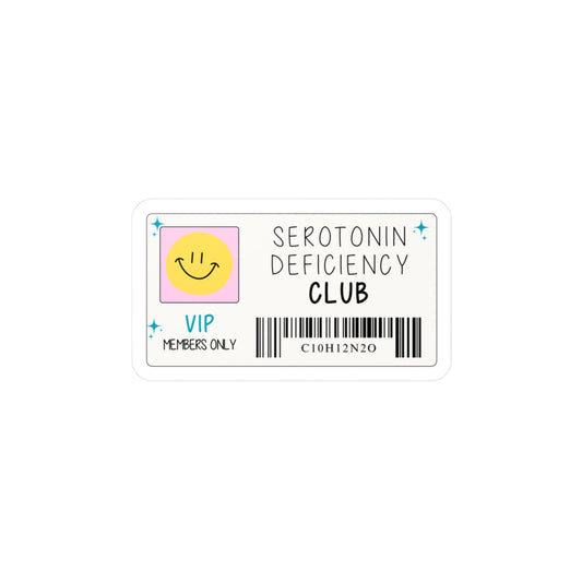Serotonin Deficiency Club Vinyl Decal Printify