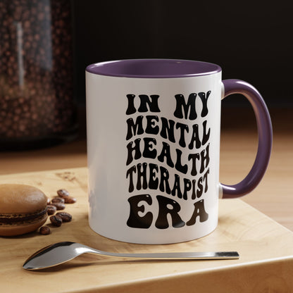 Mental Health Therapist Era Mug (11oz, 15oz)