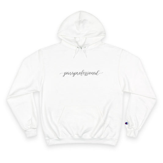 Paraprofessional Champion™ Hoodie