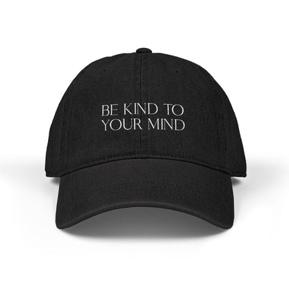 Be Kind to Your Mind Denim Embroidered Hat