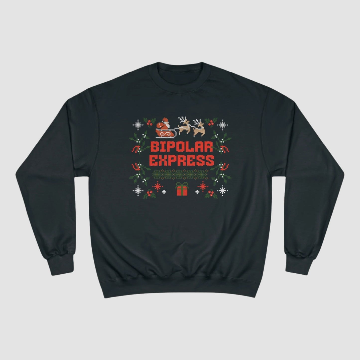 Bipolar Express Champion Sweatshirt