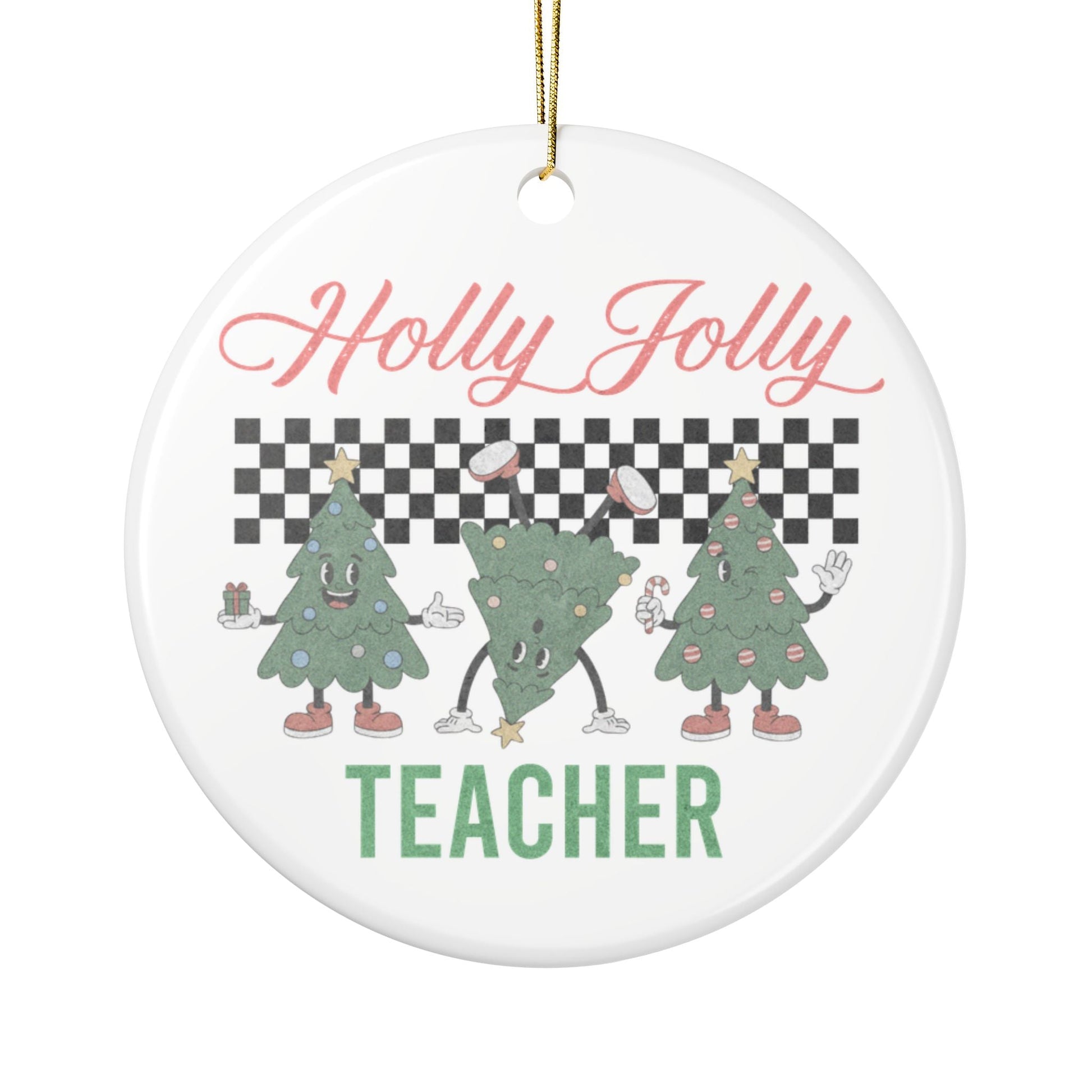 Holly Jolly Teacher Ornament Printify