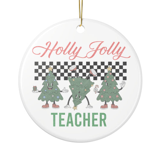 Holly Jolly Teacher Ornament Printify