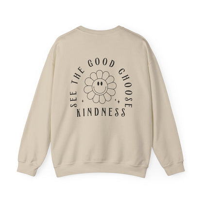 See the Good, Choose Kindness Crewneck Printify