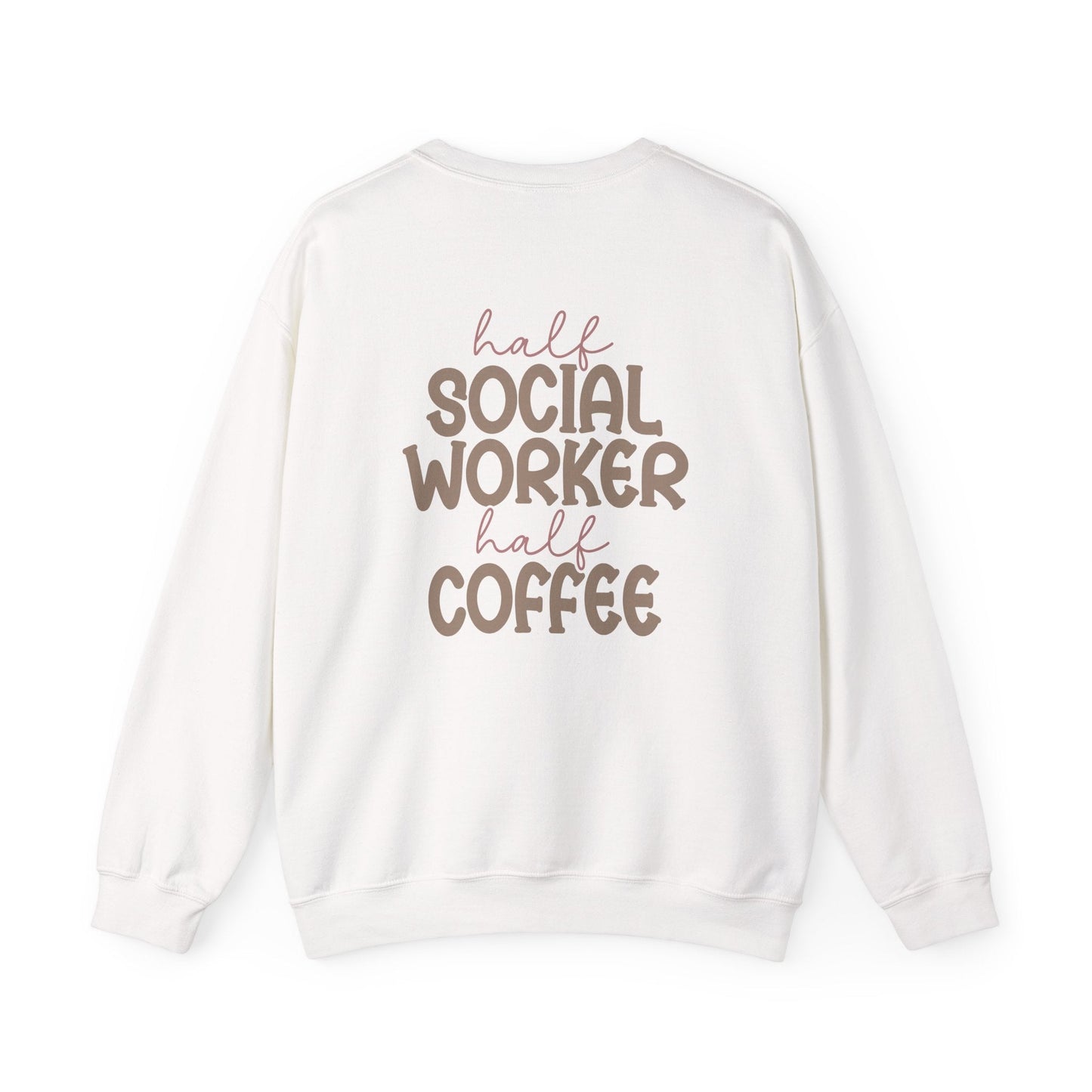 Half Social Worker, Half Coffee Crewneck Printify