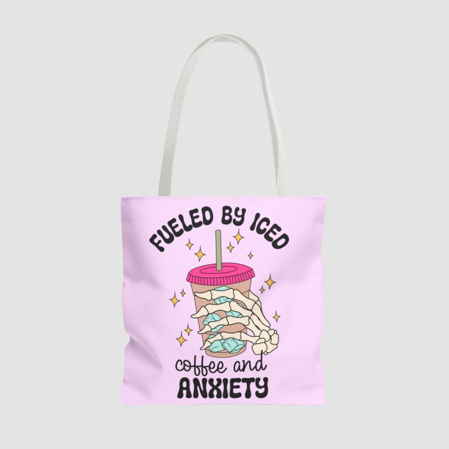 Fueled By Iced Coffee And Anxiety Tote