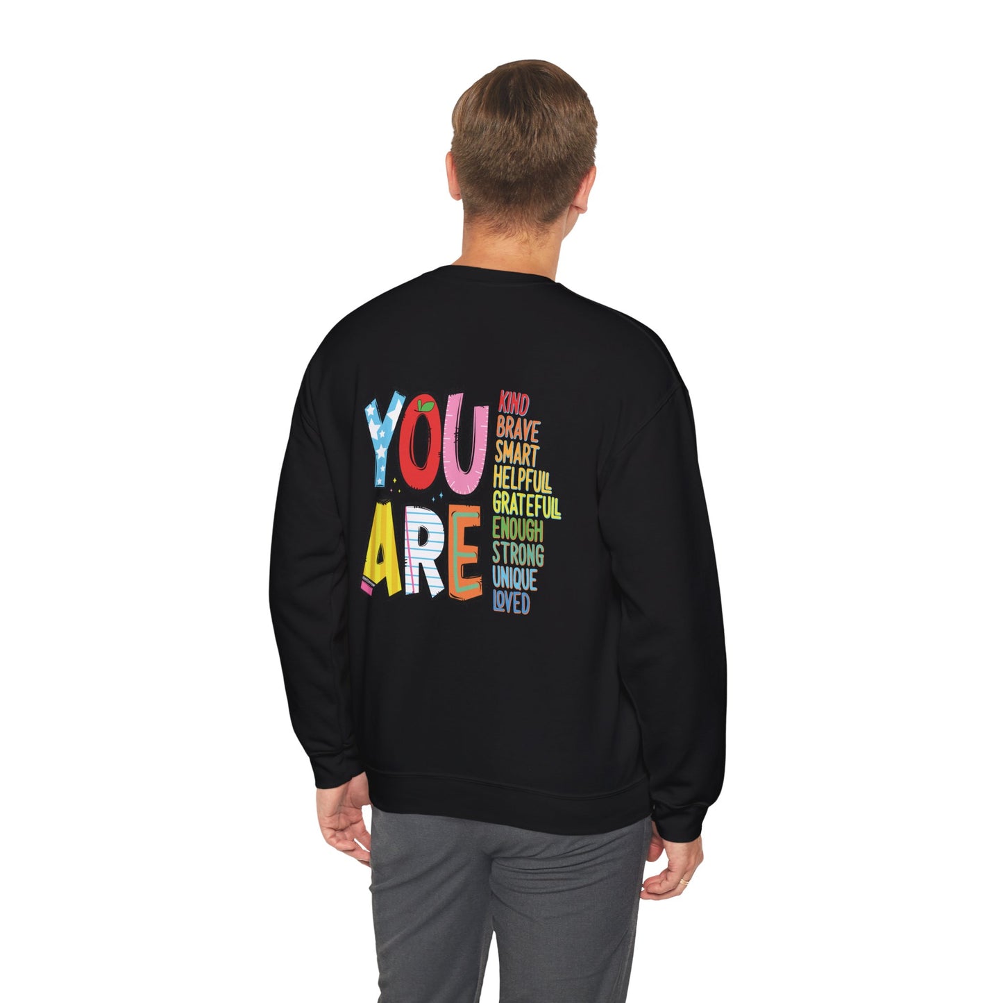 You Are - Education Crewneck