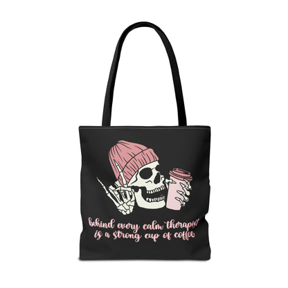 Behind Every Calm Therapist Is A Strong Cup Of Coffee Tote Printify