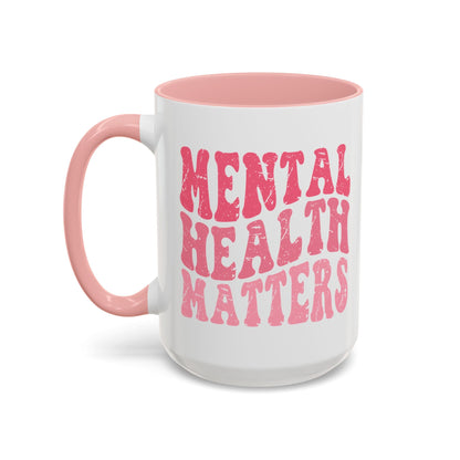 Mental Health Matters Mug (11oz, 15oz) Printify