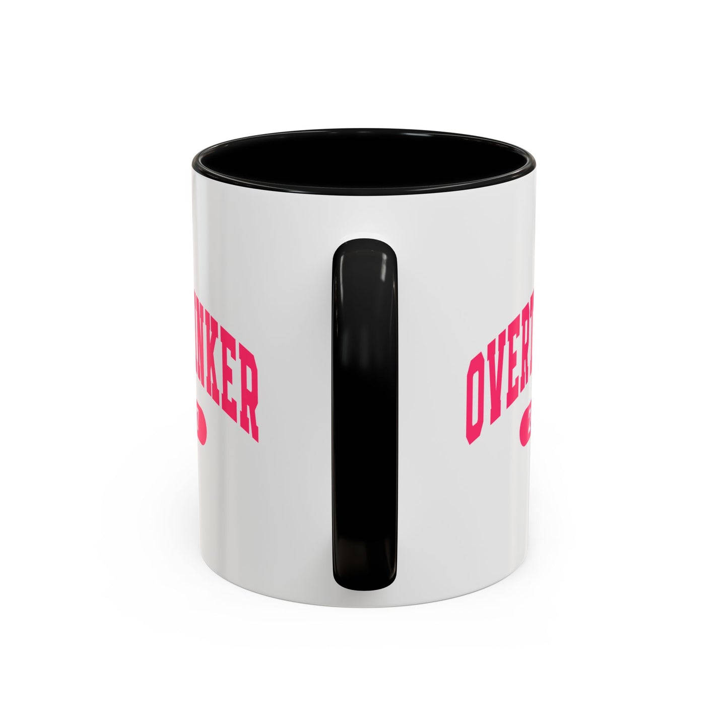 Overthinker 24/7 Mug (11oz, 15oz)