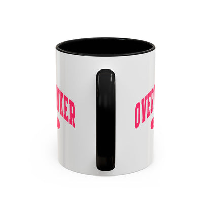 Overthinker 24/7 Mug (11oz, 15oz)