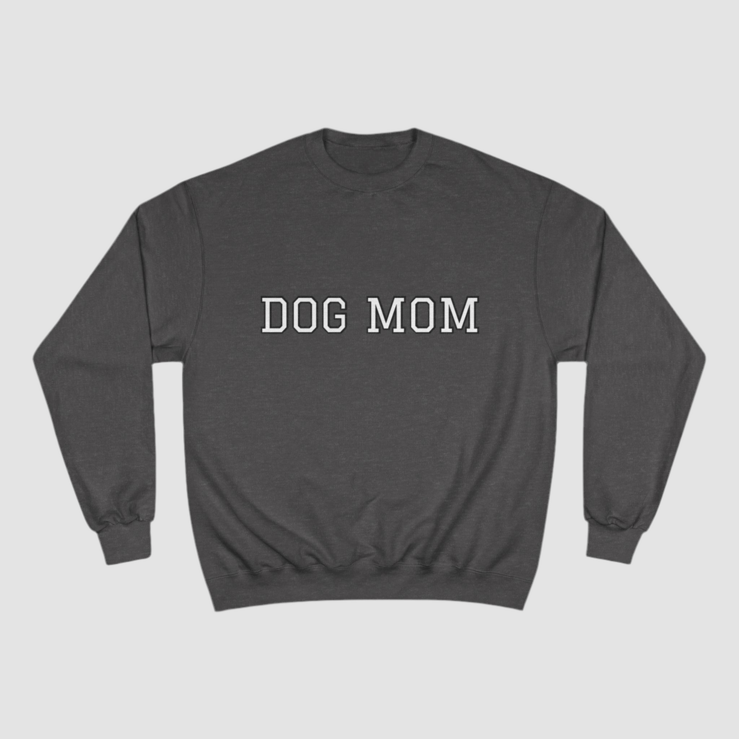 Dog Mom Champion Crewneck