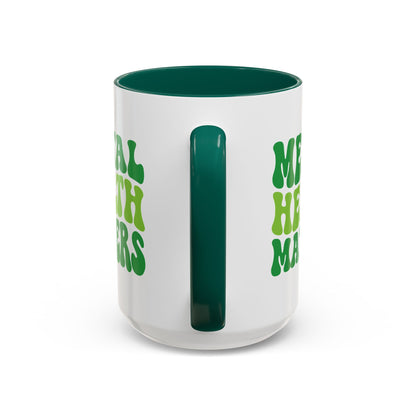 Mental Health Matters (Green) Mug (11oz & 15oz)
