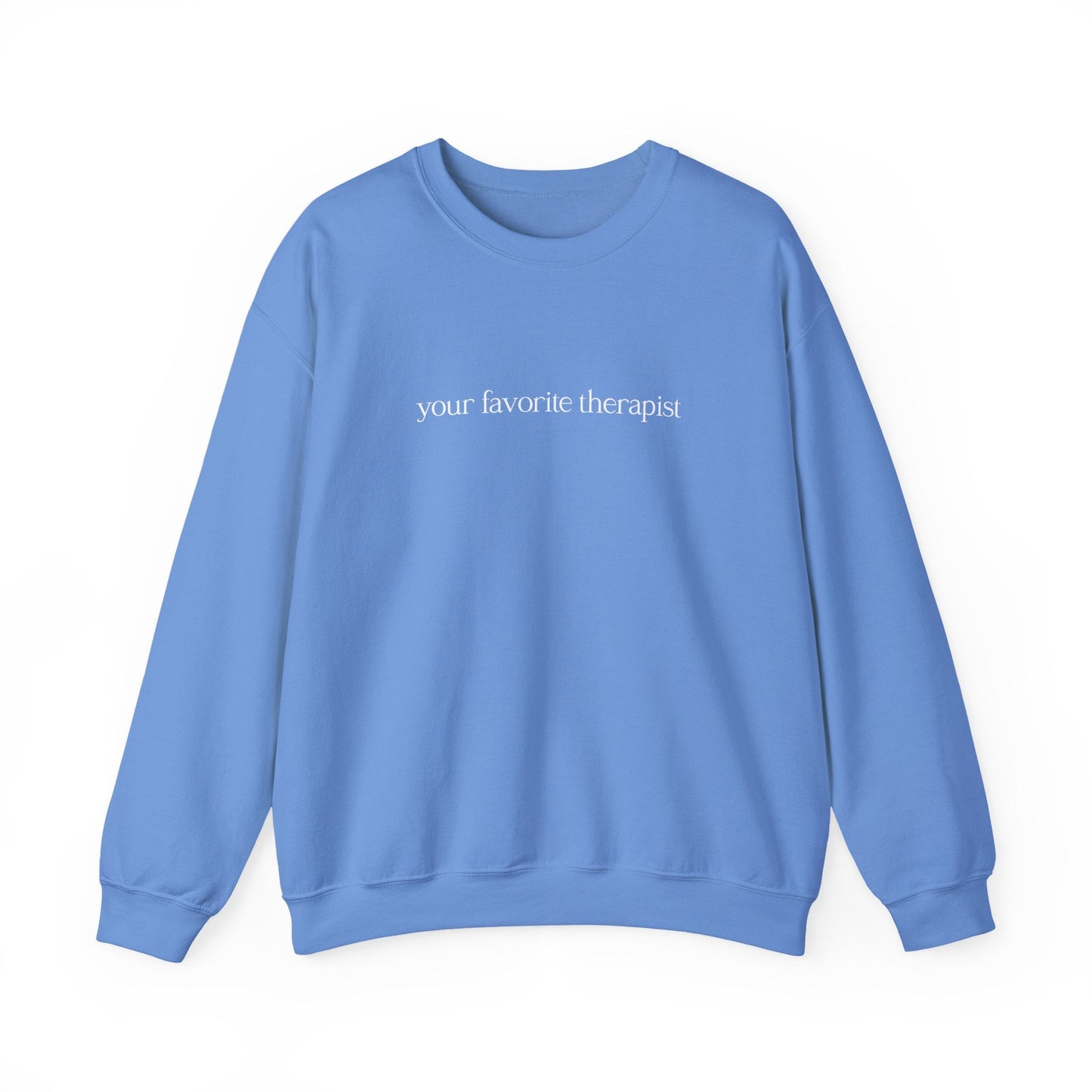 Your Favorite Therapist Crewneck Printify