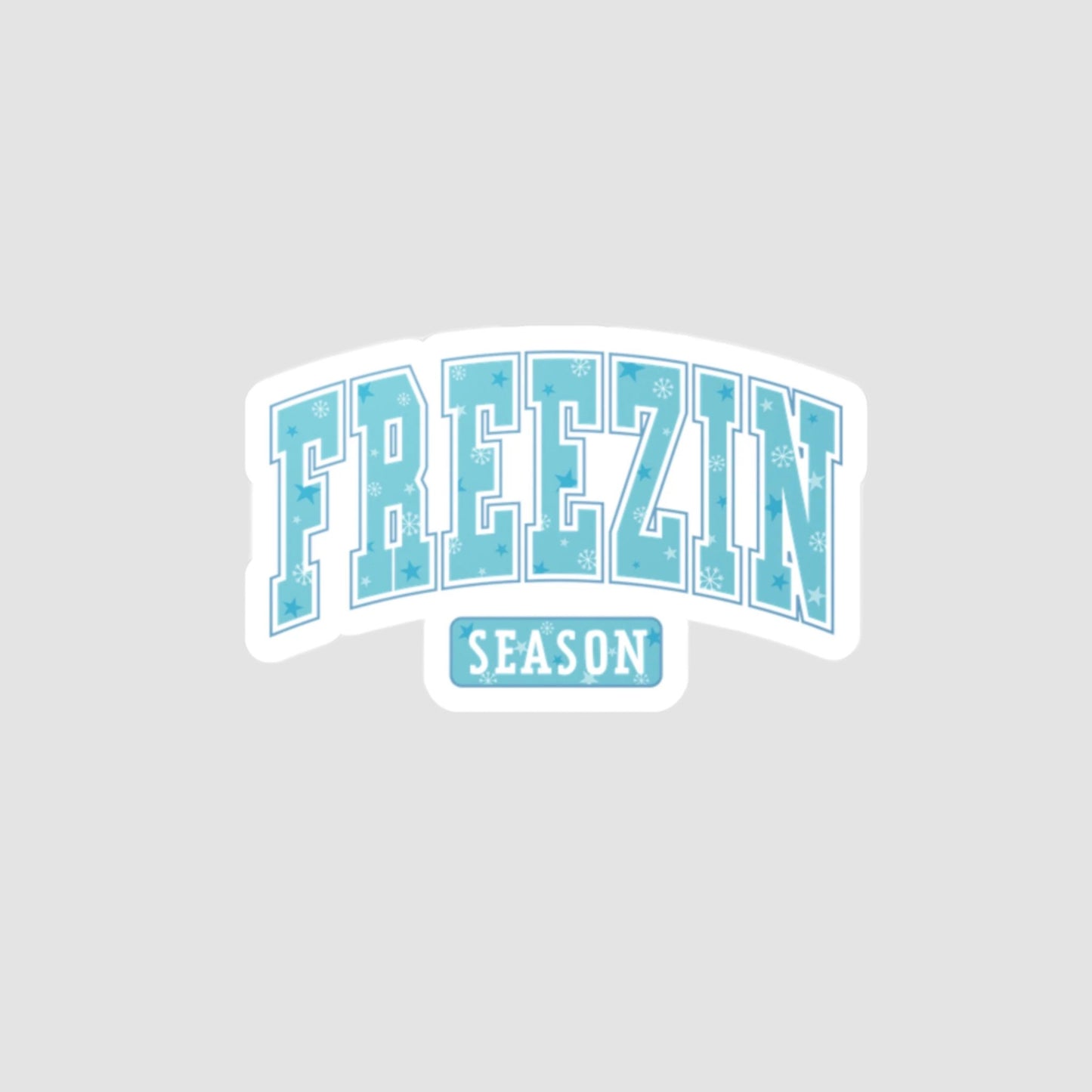 Freezin' Season Vinyl Decal