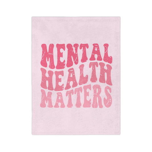 Mental Health Matters Blanket Printify