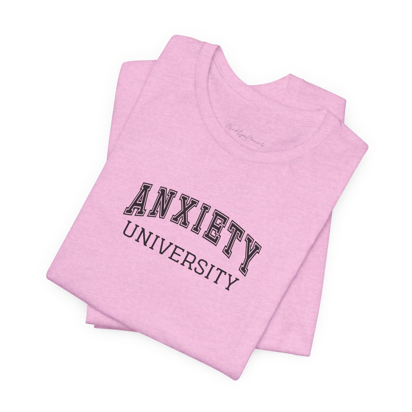 Anxiety University Unisex Bella+Canvas Tee