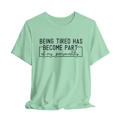 Part Of My Personality Unisex Bella+Canvas Tee - MindLyssMoments LLC
