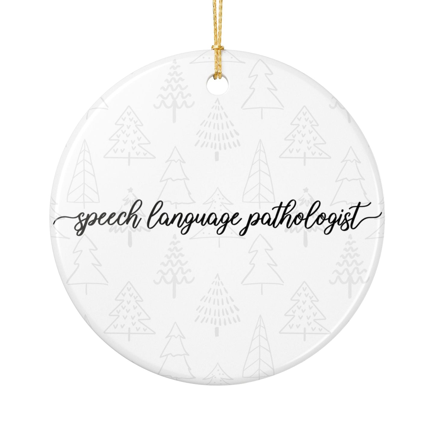 Speech Language Pathologist Ornament Printify