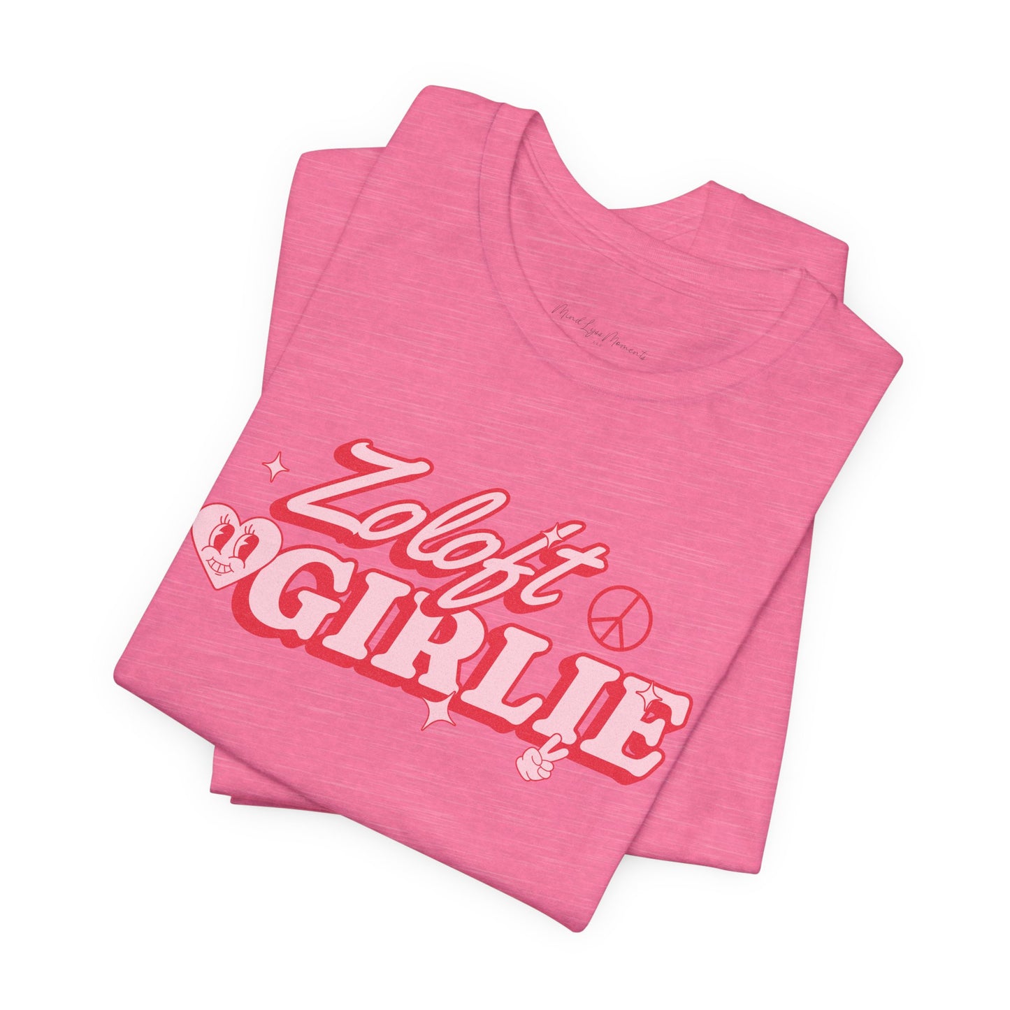 Zoloft Girlie Unisex Bella+Canvas Tee