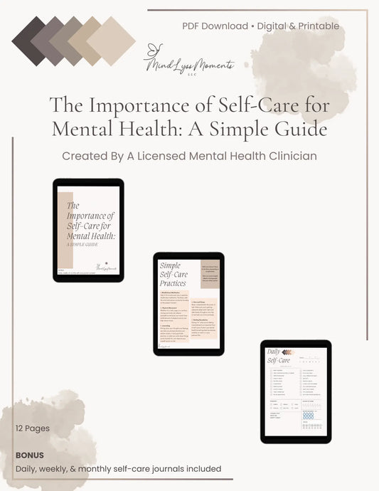 The Importance of Self-Care for Mental Health: A Simple Guide MindLyssMoments LLC